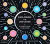 Exploring the universe : a complete guide to the cosmos