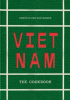 Vietnam : the cookbook