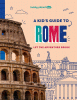 A kid's guide to Rome : let the adventure begin!