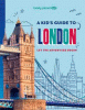 A kid's guide to London : let the adventure begin!