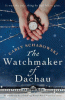 The watchmaker of Dachau