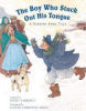 The boy who stuck out his tongue : a Yiddish folk tale