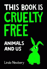 This book is cruelty free : animals and us