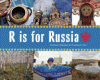 R is for Russia