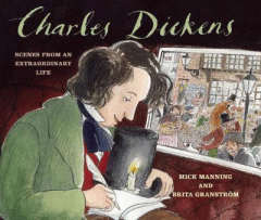 Charles Dickens : scenes from an extraordinary life
