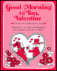 Good morning to you, Valentine : poems for Valentines day