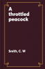 A throttled peacock : observations on the old world