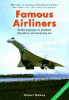Famous airliners : from biplane to jetliner : the story of travel by air