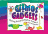 Gizmos & gadgets : creating science contraptions that work (& knowing why)