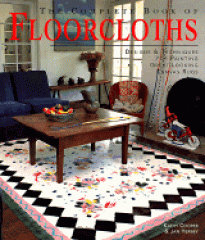 The complete book of floorcloths : designs & techniques for painting great-looking canvas rugs