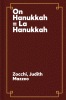 On Hanukkah = La Hanukkah