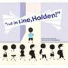 "Fall in line, Holden!"