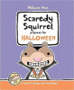 Scaredy Squirrel prepares for Halloween : [a safety guide for scaredies]