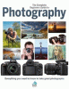 The Complete beginners guide to photography : everything you need to know to take great photographs.