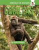 Gorillas (Animals in danger series)