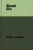 Shark life