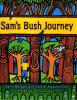 Sam's bush journey