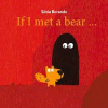 If I met a bear