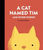 A cat named Tim and other stories