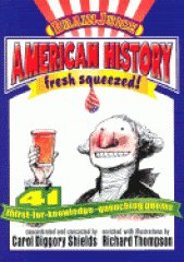 American history, fresh squeezed! : 41 thirst-for-knowledge-quenching poems