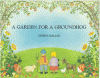 A garden for a groundhog