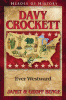 Davy Crockett : ever westward