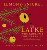 The latke who couldn't stop screaming : a Christmas story