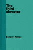 The third elevator
