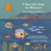 I see the sun in Mexico