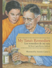 My tata's remedies = Los remedios de mi tata