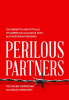 Perilous partners : the benefits and pitfalls of A...