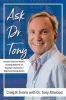 Ask Dr. Tony : answers from the world's leading authority on asperger's syndrome / high-functioning autism