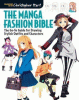 The manga fashion bible : the go-to guide for drawing stylish outfits and characters