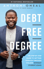 Debt free degree : the step-by-step guide to getting your kid through college without student loans