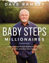 Baby steps millionaires : how ordinary people built extraordinary wealth --and how you can too