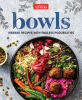 Bowls : vibrant recipes with endless possibilities...