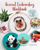 Animal embroidery workbook : step-by-step techniqu...