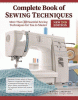 Complete book of sewing techniques : more than 30 essential sewing techniques for you to master