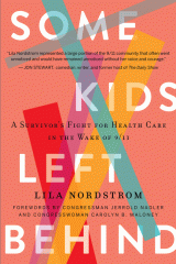 Some kids left behind : a survivor's fight for health care in the wake of 9/11