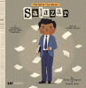 Salazar : a bilingual picture book biography