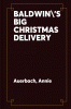 Baldwin's big Christmas delivery
