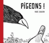 Pigeons!: A Fable for Our Times