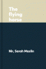 The flying horse