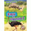 Emu or ostrich?