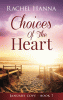 Choices of the heart