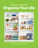 Good housekeeping. Organize your life