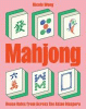 Mahjong: House Rules from Across the Asian Diaspora