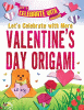 Let's celebrate with Valentine's Day origami