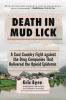 Death in mud lick : a coul country fight against the drug companies that delivered the opioid epidemic