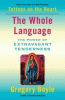 The whole language : the power of extravagant tenderness